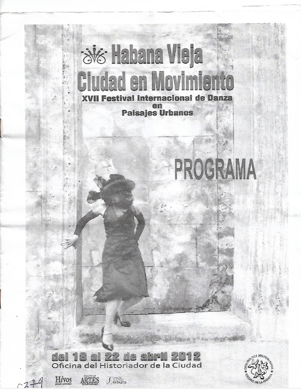 Programa de "Habana Vieja Ciudad en Movimiento" XVII Festival Internacional de Danza en Paisajes Urbanos